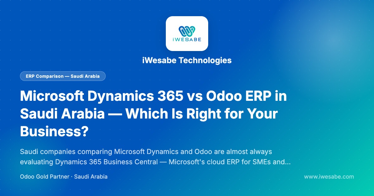Microsoft Dynamics 365 vs Odoo Saudi Arabia | iWesabe